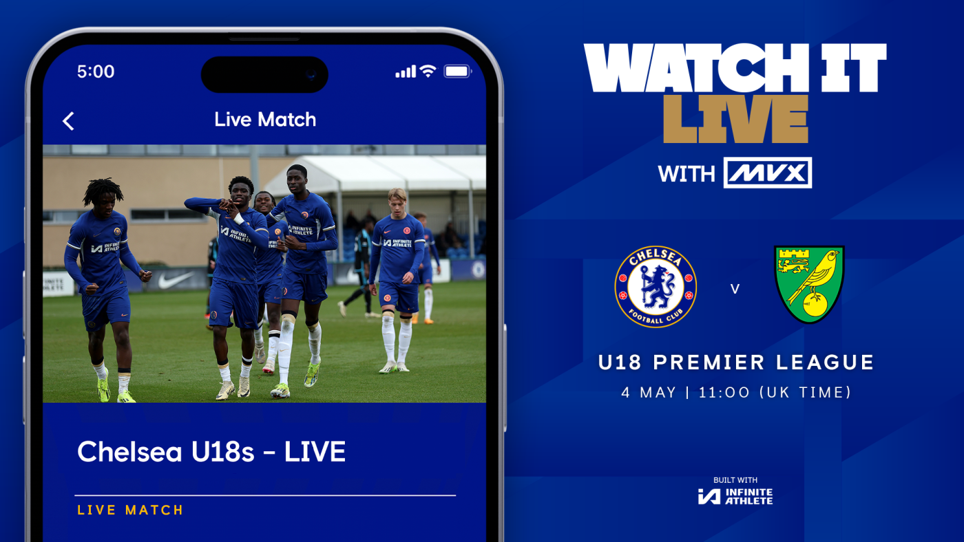 Watch Chelsea U18 vs Norwich on the Official Chelsea app this weekend News Official Site Chelsea Football Club